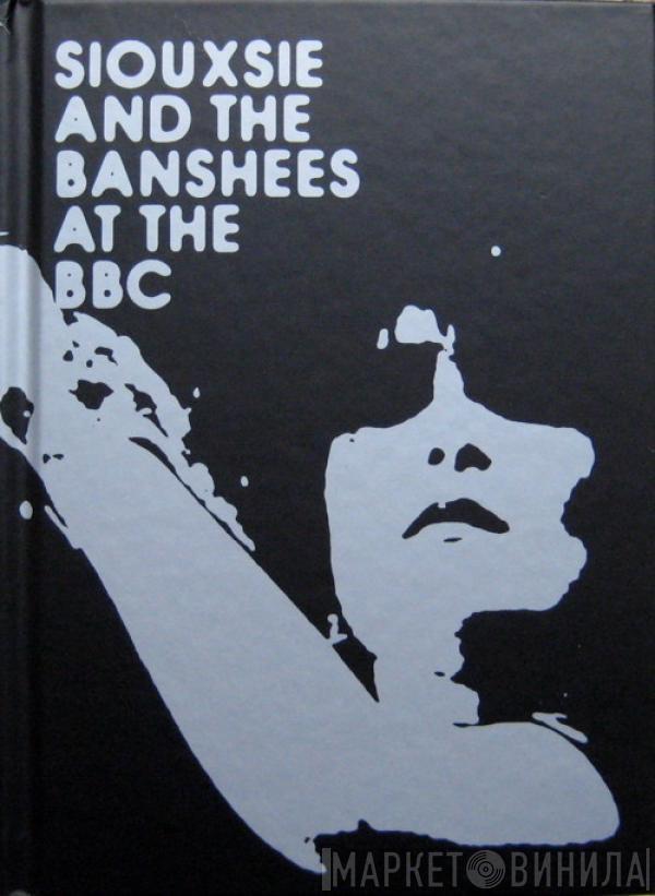 Siouxsie & The Banshees - At The BBC