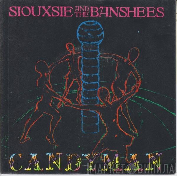  Siouxsie & The Banshees  - Candyman