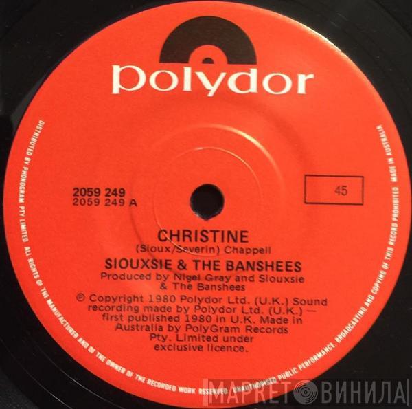  Siouxsie & The Banshees  - Christine