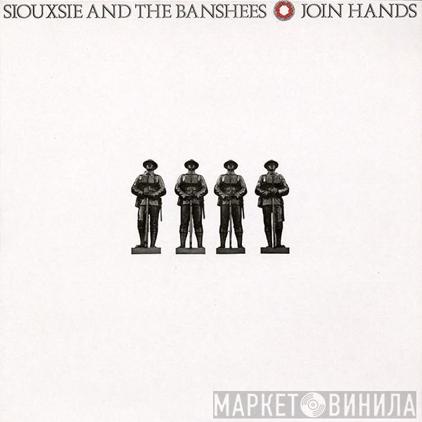Siouxsie & The Banshees - Join Hands