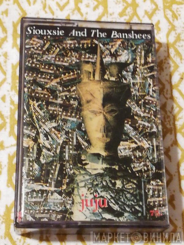  Siouxsie & The Banshees  - Juju