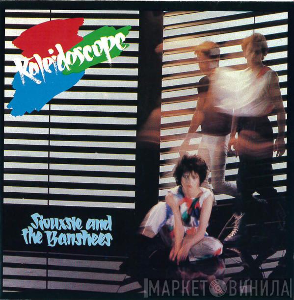  Siouxsie & The Banshees  - Kaleidoscope