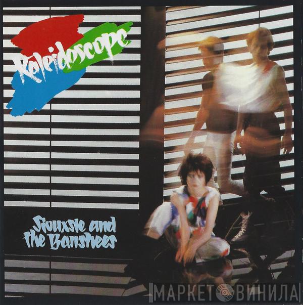  Siouxsie & The Banshees  - Kaleidoscope
