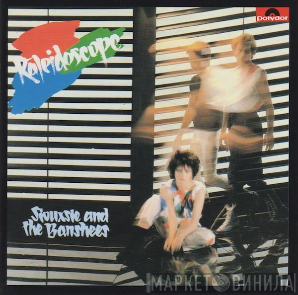  Siouxsie & The Banshees  - Kaleidoscope