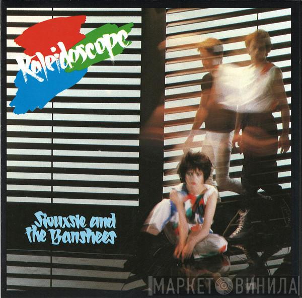  Siouxsie & The Banshees  - Kaleidoscope