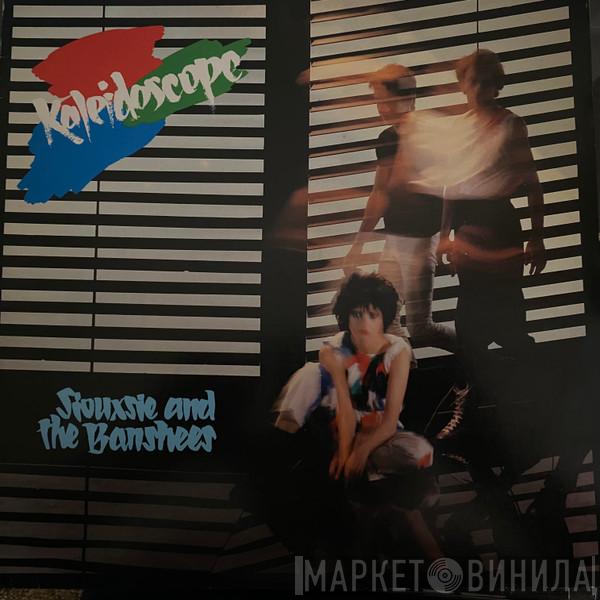  Siouxsie & The Banshees  - Kaleidoscope