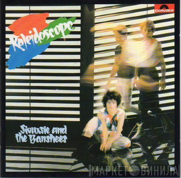  Siouxsie & The Banshees  - Kaleidoscope