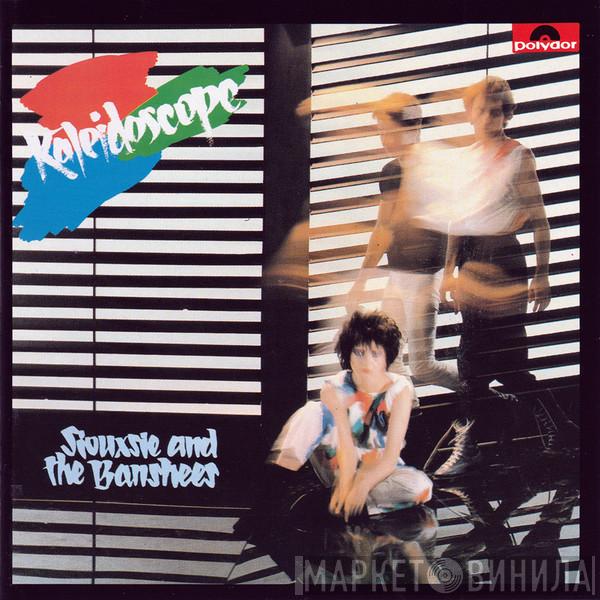  Siouxsie & The Banshees  - Kaleidoscope