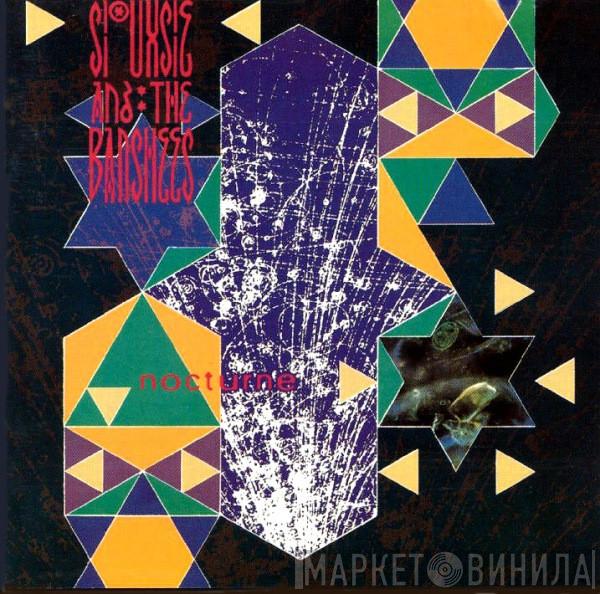  Siouxsie & The Banshees  - Nocturne