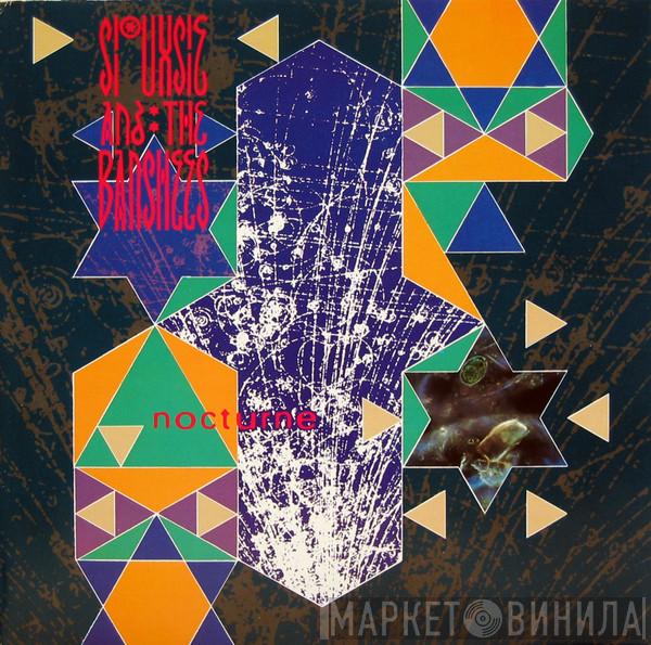  Siouxsie & The Banshees  - Nocturne