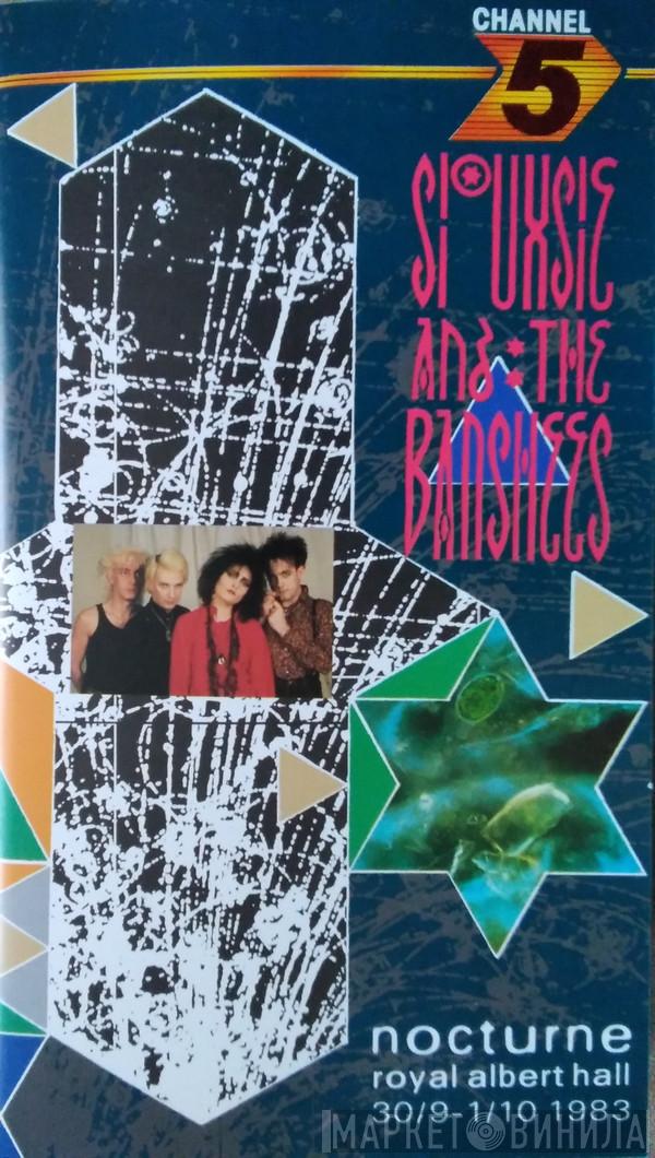  Siouxsie & The Banshees  - Nocturne