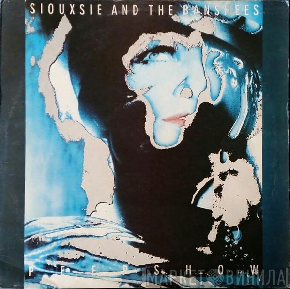  Siouxsie & The Banshees  - Peepshow