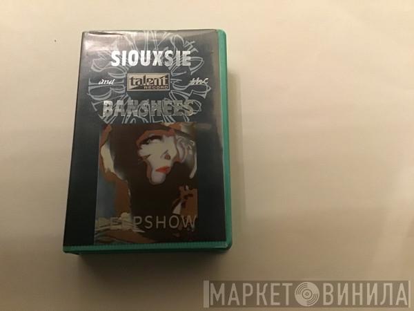  Siouxsie & The Banshees  - Peepshow