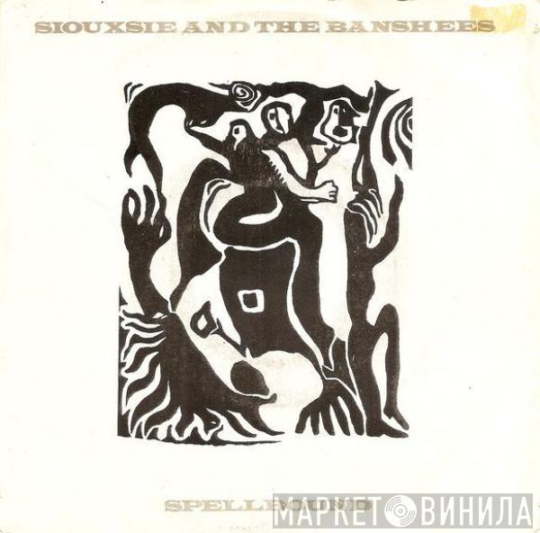 Siouxsie & The Banshees - Spellbound