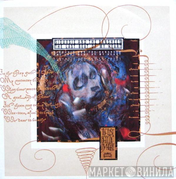  Siouxsie & The Banshees  - The Last Beat Of My Heart
