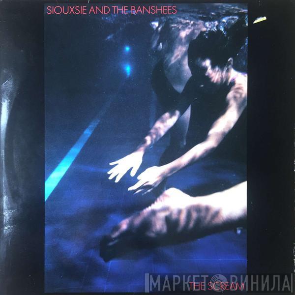 Siouxsie & The Banshees - The Scream