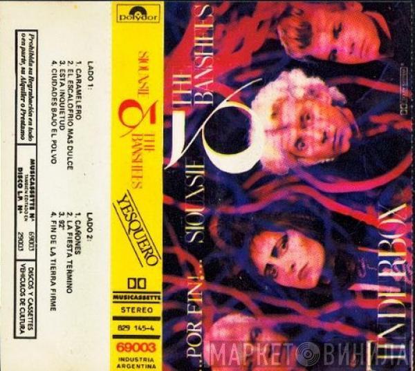  Siouxsie & The Banshees  - Tinderbox = Yesquero