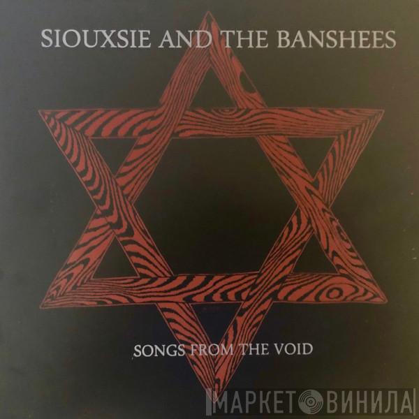 Siouxsie And The Banshees - Songs From The Void