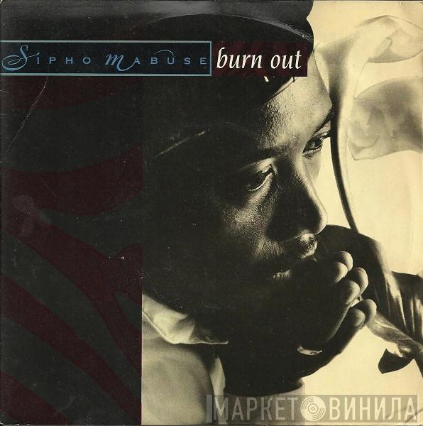  Sipho Mabuse  - Burn Out