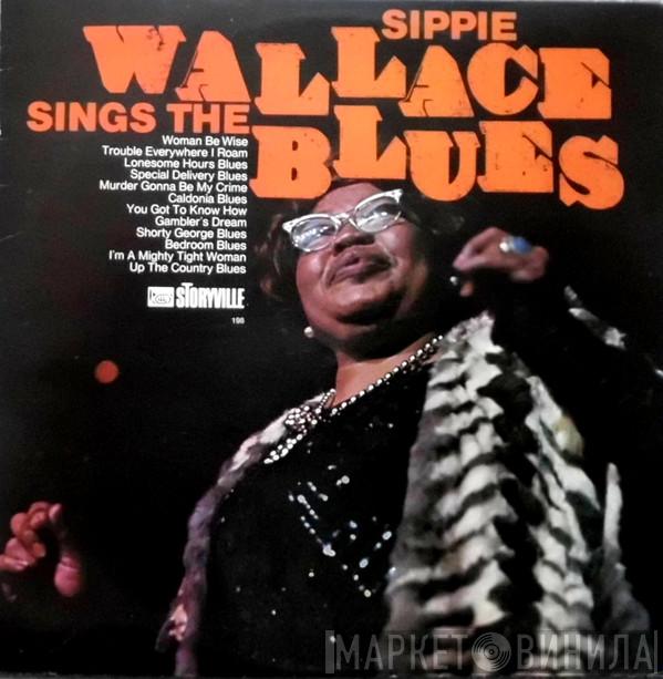 Sippie Wallace - Sings The Blues