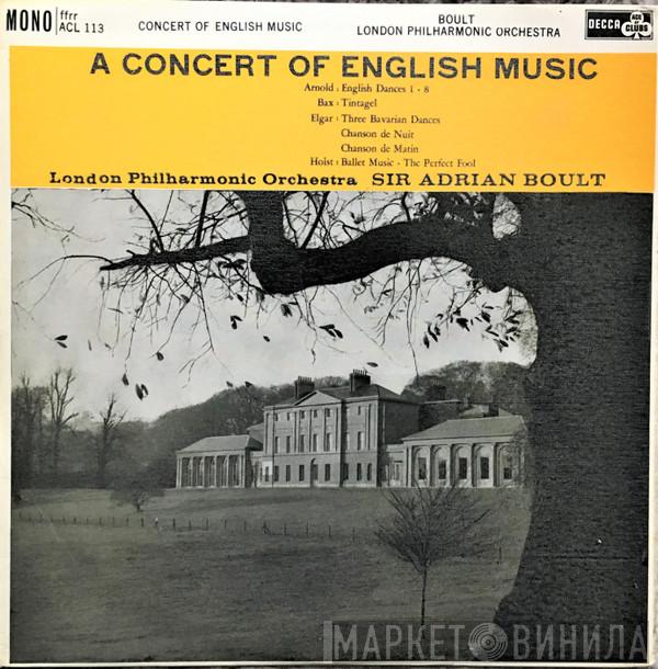 Sir Adrian Boult, The London Philharmonic Orchestra - A Concert Of English Music
