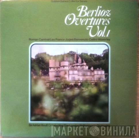 Sir Adrian Boult, The London Philharmonic Orchestra - Berlioz Overtures, Vol. 1