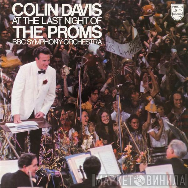 Sir Colin Davis, BBC Symphony Orchestra - At The Last Night Of The Proms