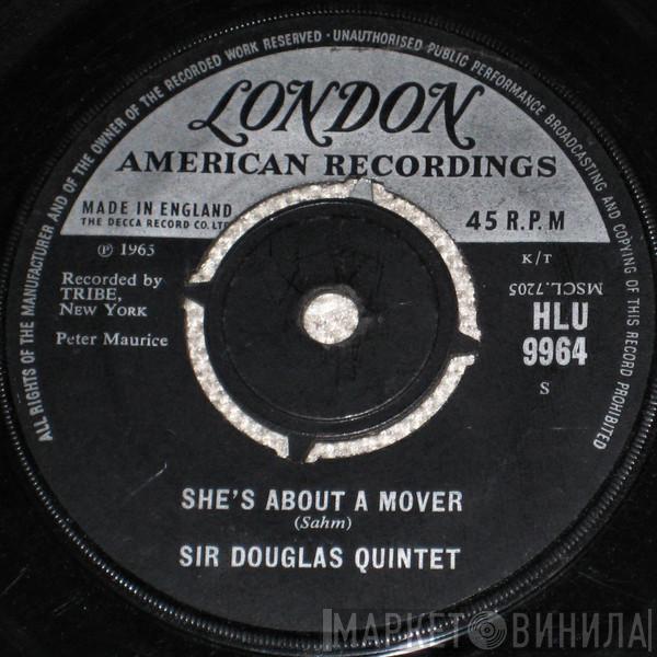 Sir Douglas Quintet - She's About A Mover