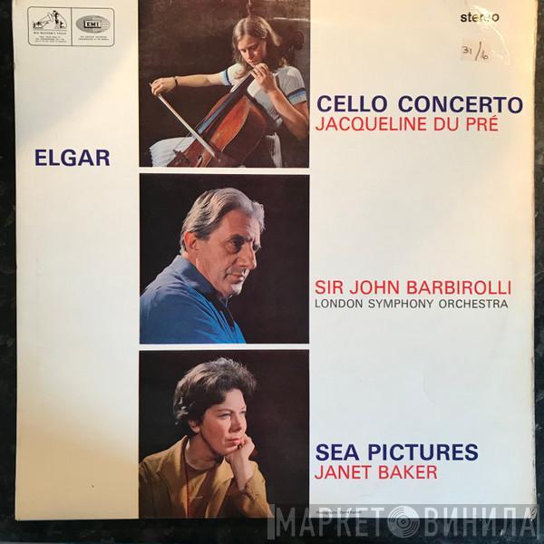 Sir Edward Elgar, Jacqueline Du Pré, Sir John Barbirolli, The London Symphony Orchestra, Janet Baker - Cello Concerto / Sea Pictures