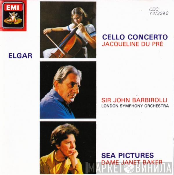 Sir Edward Elgar, Jacqueline Du Pré, Sir John Barbirolli, The London Symphony Orchestra, Janet Baker - Cello Concerto / Sea Pictures