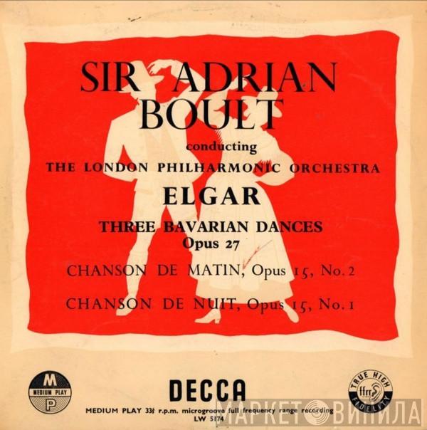 Sir Edward Elgar, Sir Adrian Boult, The London Philharmonic Orchestra - Three Bavarian Dances / Chanson de Matin / Chanson de Nuit