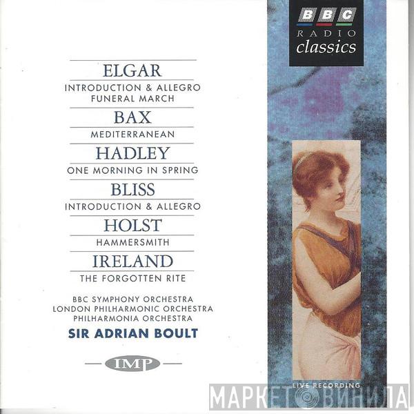 Sir Edward Elgar Arnold Bax Patrick Hadley Arthur Bliss Gustav Holst John Ireland BBC Symphony Orchestra The London Philharmonic Orchestra Philharmonia Orchestra Sir Adrian Boult  - Elgar / Bax / Hadley / Bliss / Holst / Ireland
