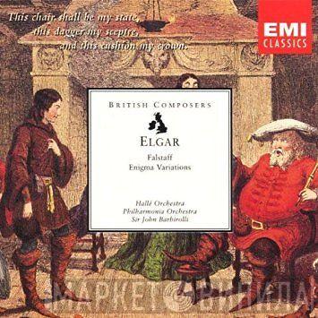 Sir Edward Elgar, Hallé Orchestra, Philharmonia Orchestra, Sir John Barbirolli - Falstaff, Enigma Variations
