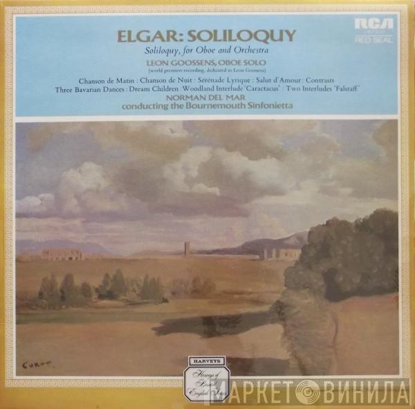 Sir Edward Elgar, Leon Goossens, Norman Del Mar, Bournemouth Sinfonietta - Elgar: Soliloquy, For Oboe And Orchestra