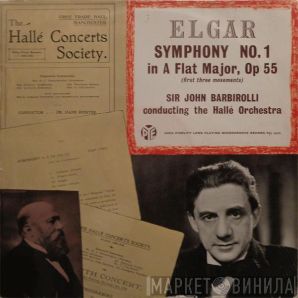 Sir Edward Elgar, Sir John Barbirolli, Hallé Orchestra - Symphony No. 1 In A Flat Major, Op. 55 (First Three Movements)