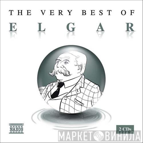 Sir Edward Elgar - The Very Best Of Elgar