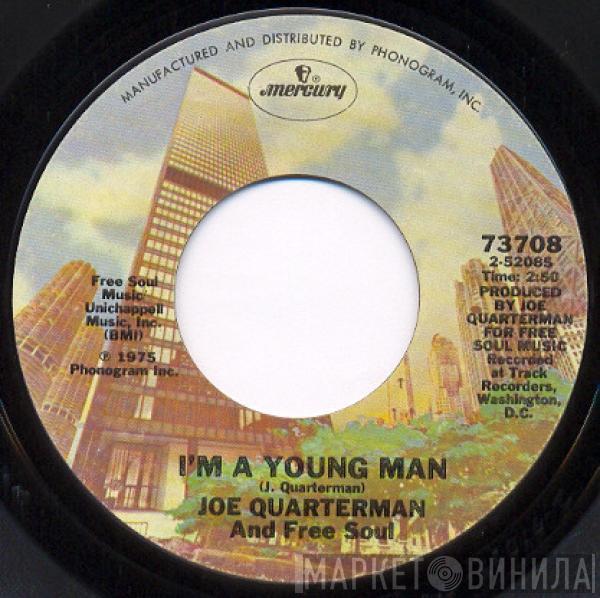  Sir Joe Quarterman & Free Soul  - I'm A Young Man
