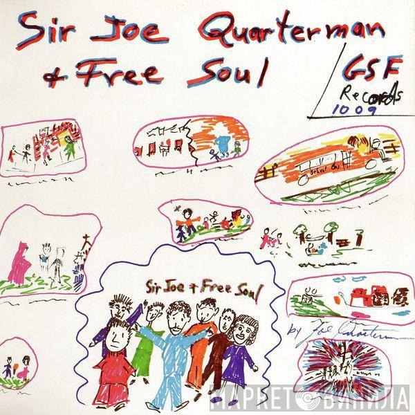  Sir Joe Quarterman & Free Soul  - Sir Joe Quarterman & Free Soul