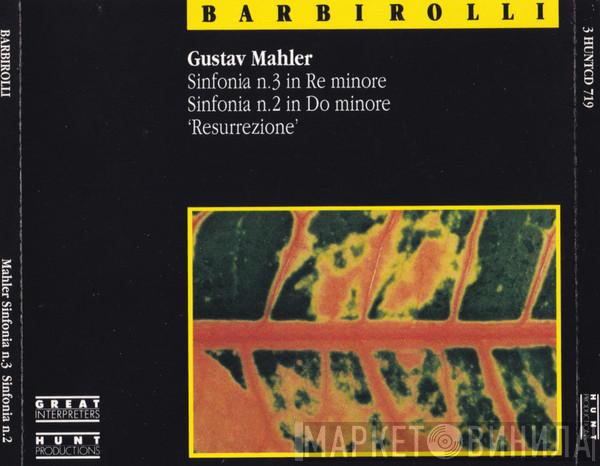 Sir John Barbirolli, Gustav Mahler - Sinfonia N.3 In Re Minore / Sinfonia N.2 In Do Minore