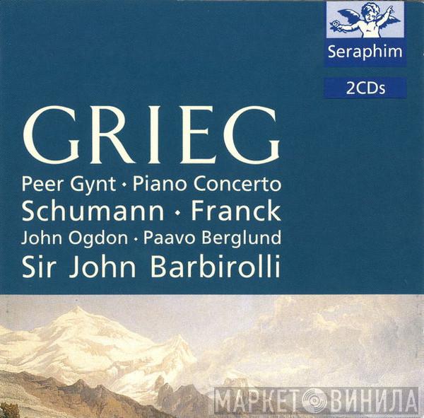 Sir John Barbirolli, Edvard Grieg, Robert Schumann, César Franck - Grieg: Peer Gynt - Piano Concerto - Lyric Suite