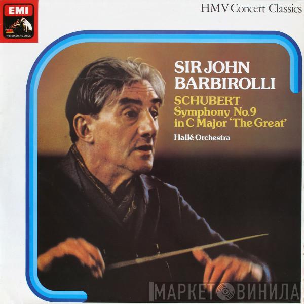 , Sir John Barbirolli , Franz Schubert  Hallé Orchestra  - Symphony No.9 In C Major 'The Great'