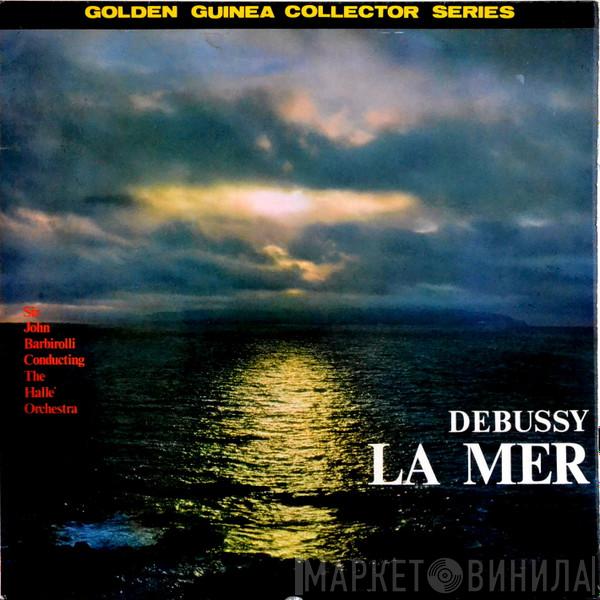 Sir John Barbirolli, Hallé Orchestra - Debussy - Ravel