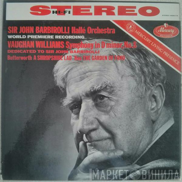 , Sir John Barbirolli , Hallé Orchestra , Ralph Vaughan Williams , George Butterworth  Arnold Bax  - Symphony In D Minor, No.8 · A Shropshire Lad · The Garden Of Fand