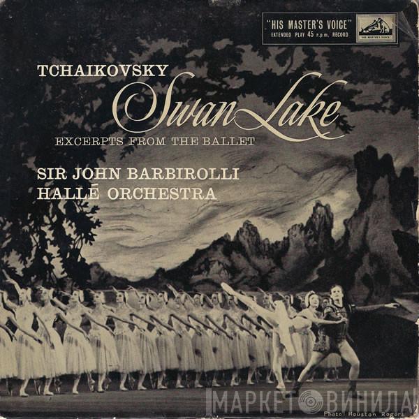 Sir John Barbirolli, Hallé Orchestra - Tchaikovsky: Swan Lake - Excerpts From The Ballet