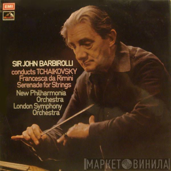Sir John Barbirolli Pyotr Ilyich Tchaikovsky New Philharmonia Orchestra The London Symphony Orchestra  - Francesca Da Rimini / Serenade For Strings