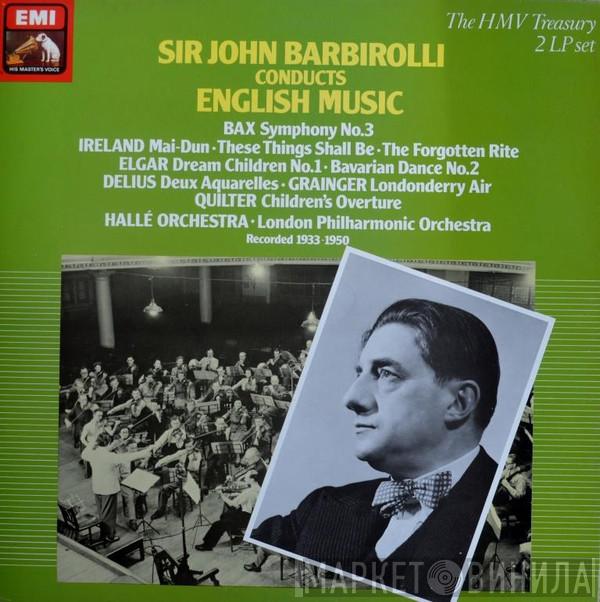 Sir John Barbirolli - Sir John Barbirolli Conducts English Music