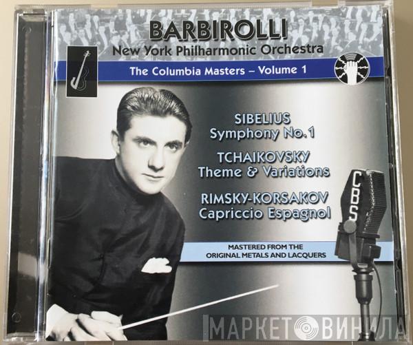 Sir John Barbirolli, The New York Philharmonic Orchestra - The Columbia Masters - Volume 1