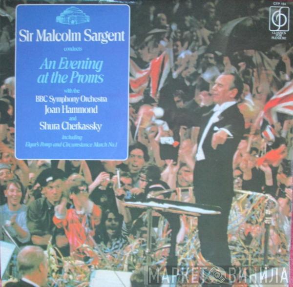  Sir Malcolm Sargent  - An Evening At The Proms