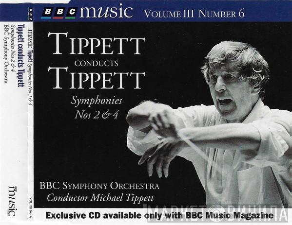 , Sir Michael Tippett  BBC Symphony Orchestra  - Tippett Conducts Tippett: Symphonies Nos 2 & 4