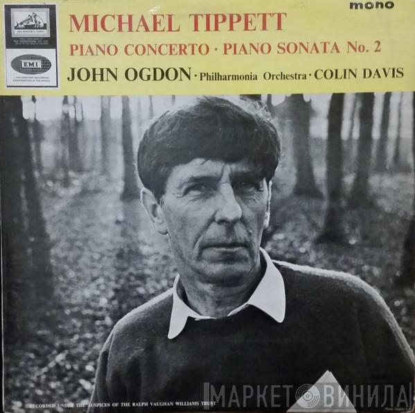 Sir Michael Tippett, John Ogdon, Philharmonia Orchestra, Sir Colin Davis - Piano Concerto ∙ Piano Sonata No. 2